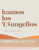 Leamos Los Evangelios: Una Guia Diaria (Spanish Language Edition, Let's Read the Gospels (Spanish))