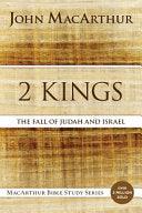 2 Kings: The Fall of Judah and Israel - stevensbooks