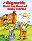 Gigantic Coloring Book of Bible Stories - stevensbooks