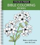 Color & Frame - Bible Coloring: Hymns (Adult Coloring Book) - stevensbooks