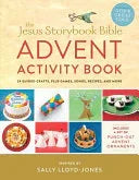 Jesus Storybook Bible Advent Activity Book: 24 Guided Crafts, Plus Games, Songs, Recipes, and More