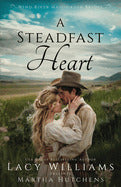 A Steadfast Heart