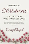 5 Minutes Christmas Devotional For Women 2025: Short, Daily Reflections to Deepen Your Faith and Center Your Heart This Advent Season - stevensbooks