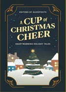 A Cup of Christmas Cheer: Heartwarming Holiday Tales - stevensbooks