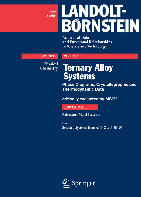Selected Systems from Al-B-C to B-Hf-W (2009) - Ingram