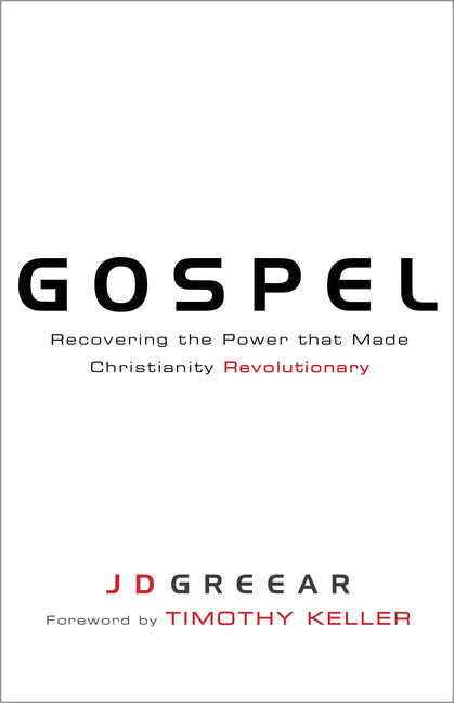 Gospel: Recovering the Power That Made Christianity Revolutionary - Ingram