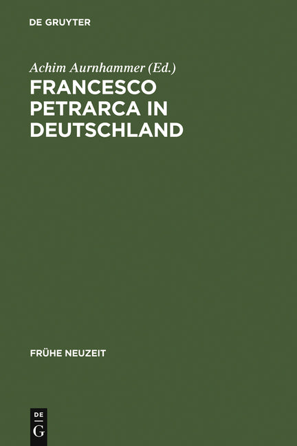 Francesco Petrarca in Deutschland (Reprint 2011) - Ingram