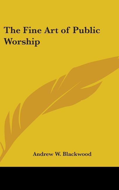 Fine Art of Public Worship - Ingram
