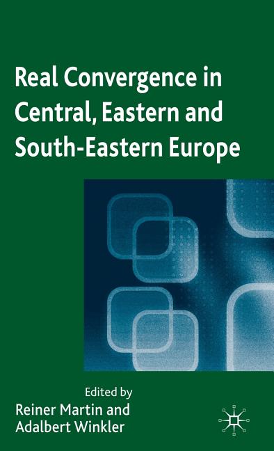 Real Convergence in Central, Eastern and South-Eastern Europe (2009) - Ingram