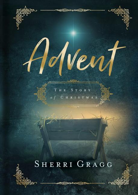 Advent the Story of Christmas - Ingram
