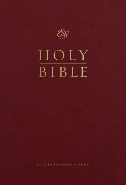 ESV Pew and Worship Bible, Large Print (Burgundy) - Ingram