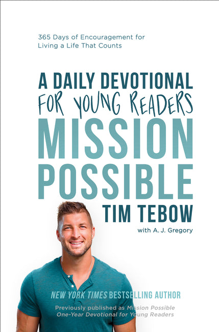 Mission Possible: A Daily Devotional for Young Readers: 365 Days of Encouragement for Living a Life That Counts - Ingram