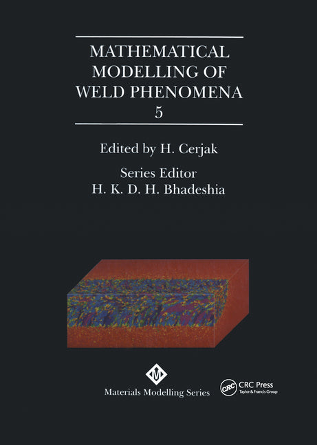 Mathematical Modelling of Weld Phenomena: No. 5 - Ingram