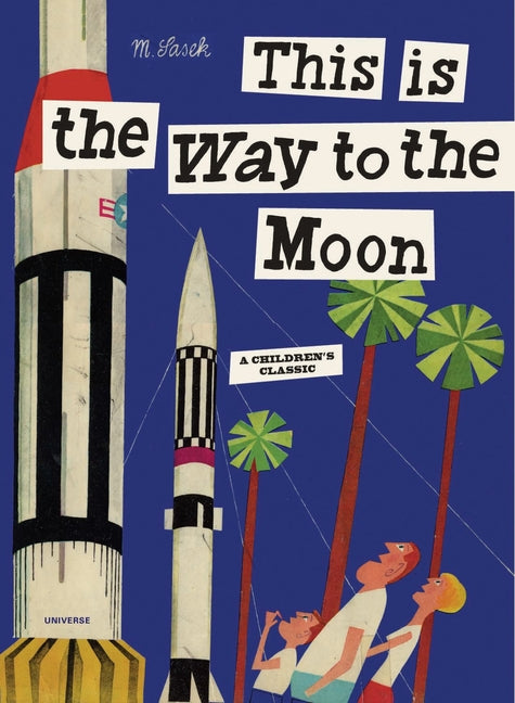 This Is the Way to the Moon: A Children's Classic - Ingram