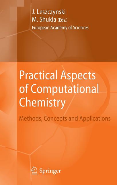 Practical Aspects of Computational Chemistry: Methods, Concepts and Applications (2010) - Ingram