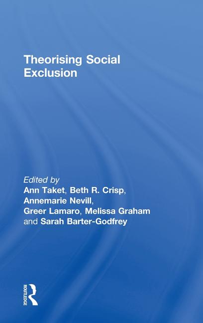 Theorising Social Exclusion - Ingram