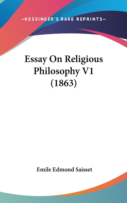 Essay On Religious Philosophy V1 (1863) - Ingram