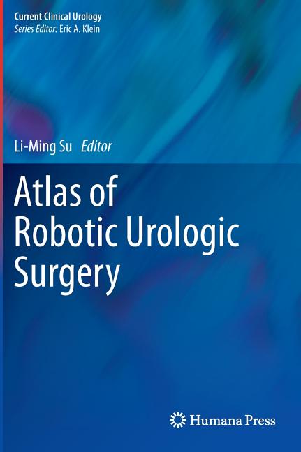 Atlas of Robotic Urologic Surgery (2011) - Ingram