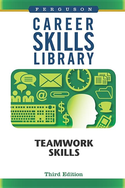 Career Skills Library: Teamwork Skills, Third Edition - Ingram