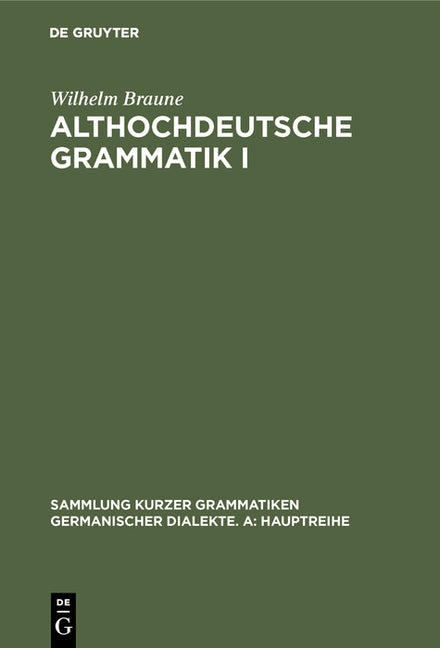 Althochdeutsche Grammatik I: Laut- Und Formenlehre (15. Aufl.) - Ingram