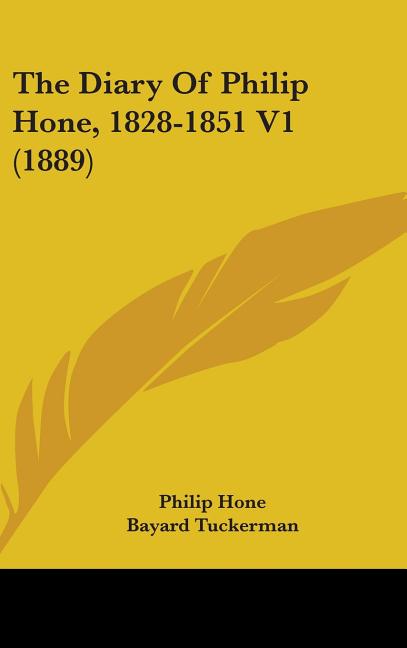 Diary Of Philip Hone, 1828-1851 V1 (1889) - Ingram