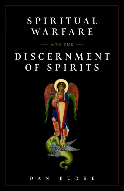 Spiritual Warfare and the Discernment of Spirits - Ingram