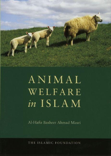Animal Welfare in Islam - Ingram