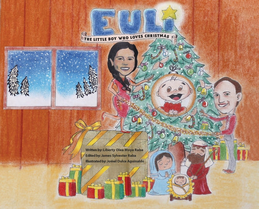 Euli: The Little Boy Who Loves Christmas - Based on a True Story - Ingram