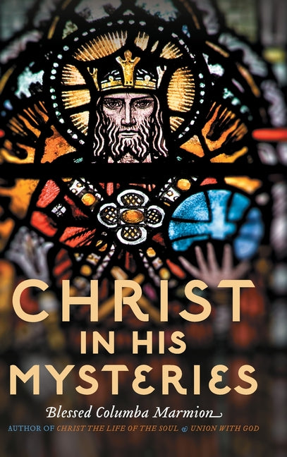 Christ in His Mysteries - Ingram