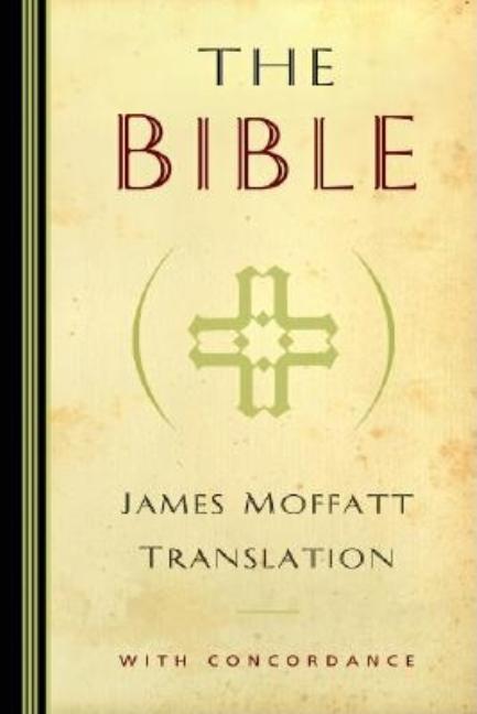 James Moffatt Bible-OE-Non-Sequential - Ingram