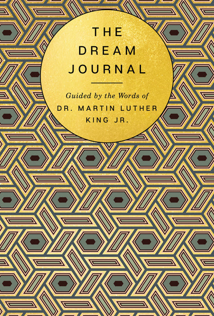 Dream Journal: Guided by the Words of Dr. Martin Luther King Jr. - Ingram