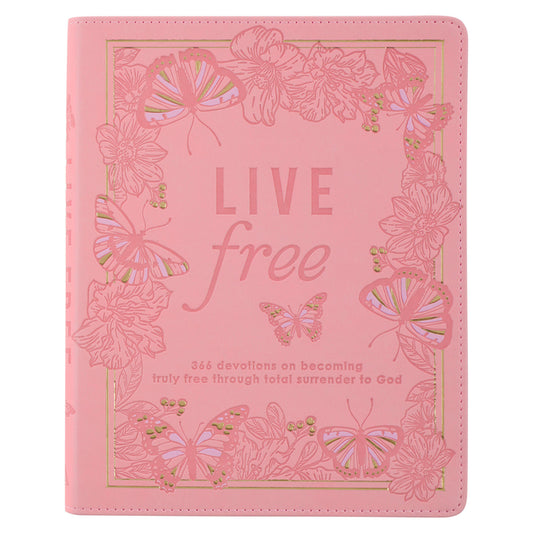 Live Free Devotional for Women, 366 Devotions on Becoming Truly Free Through Total Surrender to God, Pink Faux Leather - Ingram
