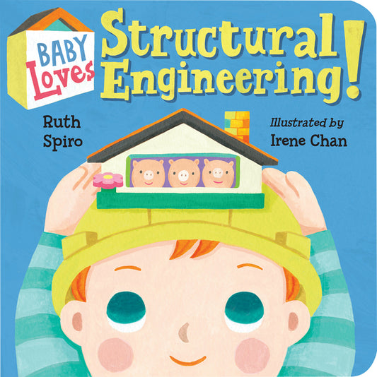 Baby Loves Structural Engineering! - Ingram