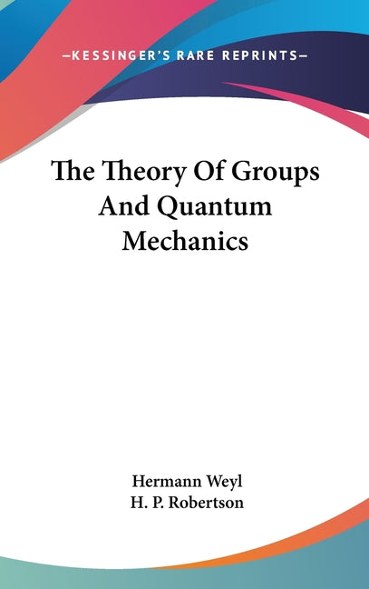 Theory Of Groups And Quantum Mechanics - Ingram
