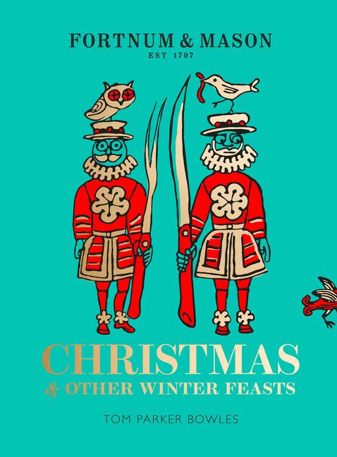 Fortnum & Mason: Christmas & Other Winter Feasts - Ingram