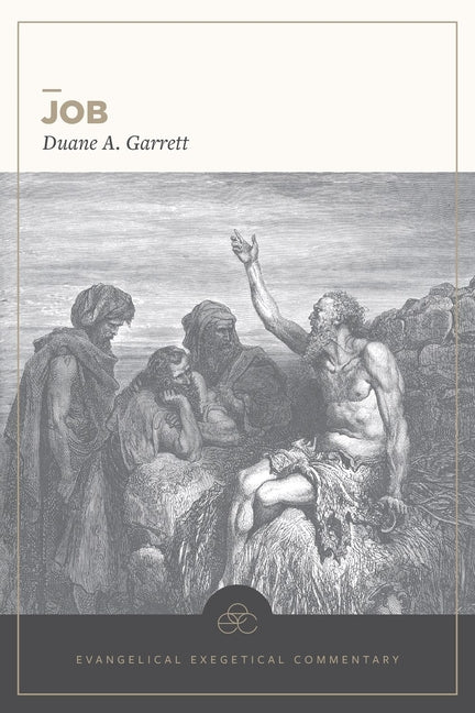 Job: Evangelical Exegetical Commentary - Ingram