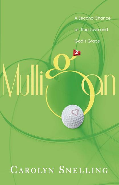 Mulligan: A Second Chance at True Love - Ingram