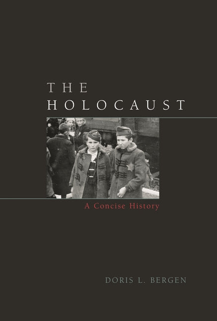 Holocaust: A Concise History (Revised) - Ingram