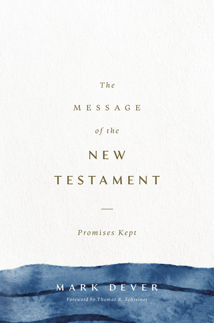 Message of the New Testament: Promises Kept - Ingram