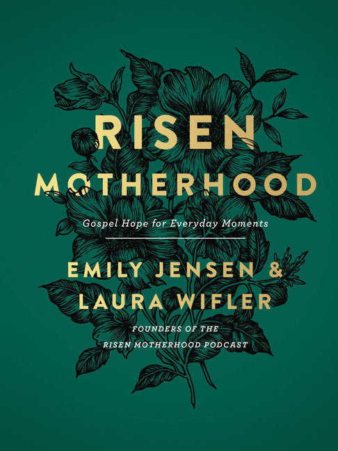 Risen Motherhood: Gospel Hope for Everyday Moments - Ingram