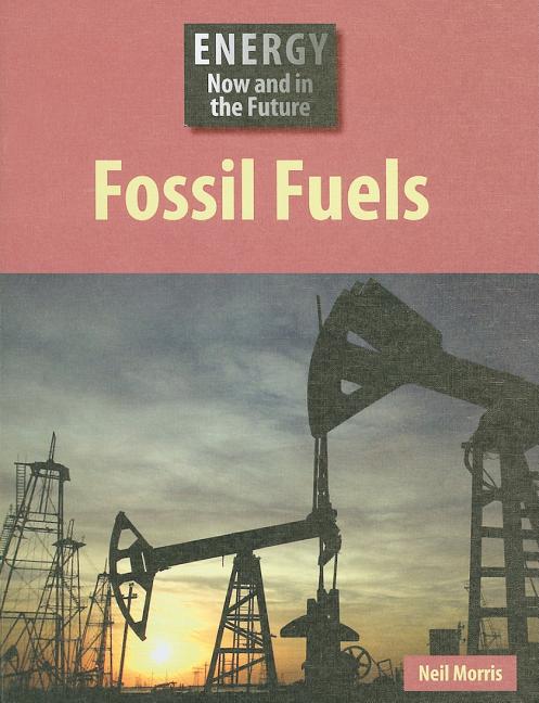 Fossil Fuels - Ingram