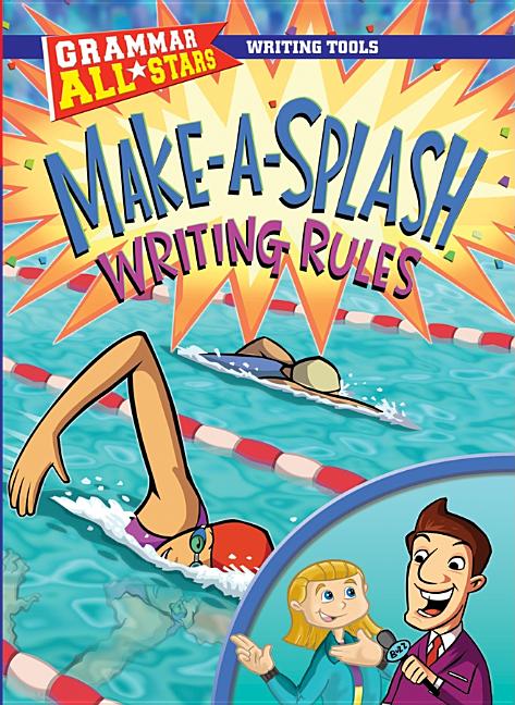 Make-A-Splash Writing Rules - Ingram