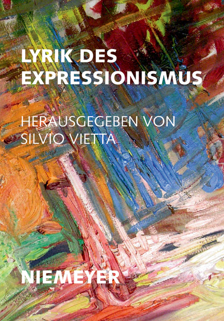 Lyrik des Expressionismus (4., Verb. Aufl. Der Ausg. Von 1976) - Ingram