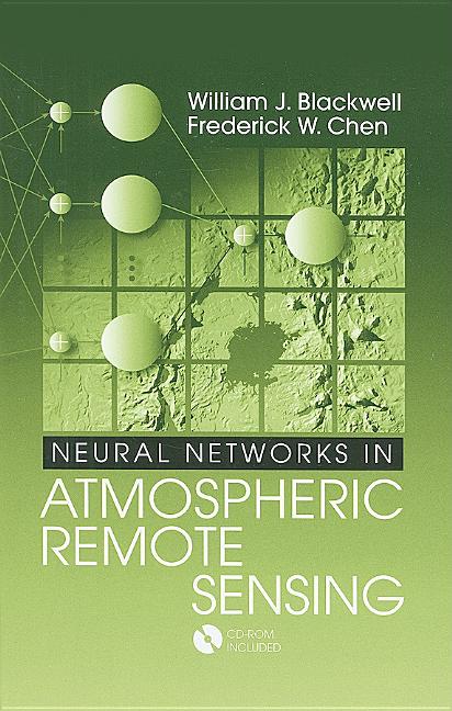 Neural Networks in Atmospheric Remote Sensing [With CDROM] - Ingram