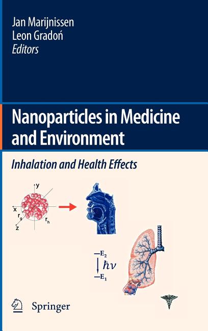 Nanoparticles in Medicine and Environment: Inhalation and Health Effects (2010) - Ingram