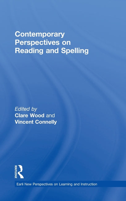 Contemporary Perspectives on Reading and Spelling - Ingram