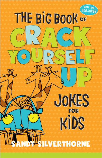 Big Book of Crack Yourself Up Jokes for Kids - Ingram