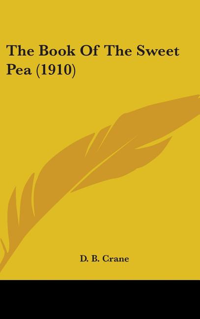 Book Of The Sweet Pea (1910) - Ingram