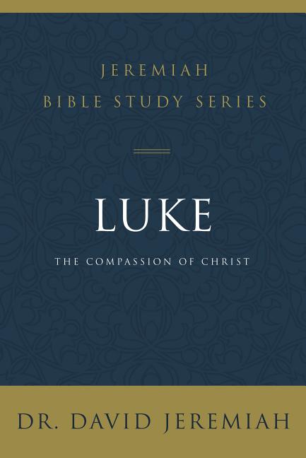Luke: The Compassion of Christ - Ingram