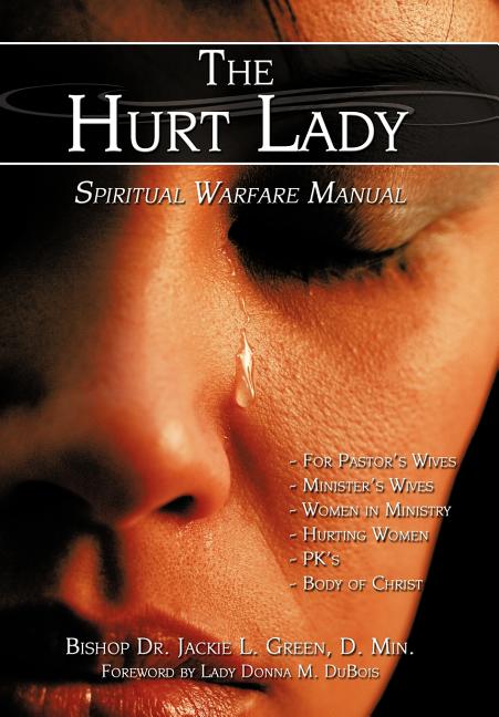 Hurt Lady: Spiritual Warfare Manual - Ingram